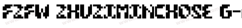 FZFW ZhuZiMinchoSE G字体转换